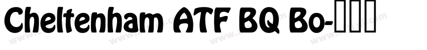 Cheltenham ATF BQ Bo字体转换